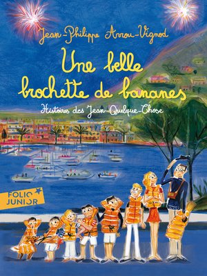 cover image of Histoires des Jean-Quelque-Chose (Tome 6)--Une belle brochette de bananes